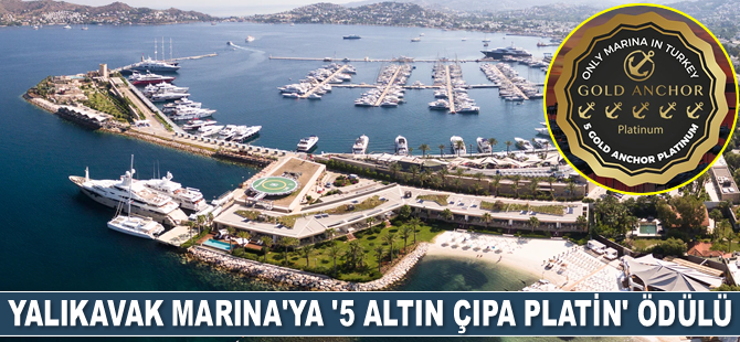 Yalıkavak Marina, ‘5 Altın Çıpa Platin’ ödülünü kazandı