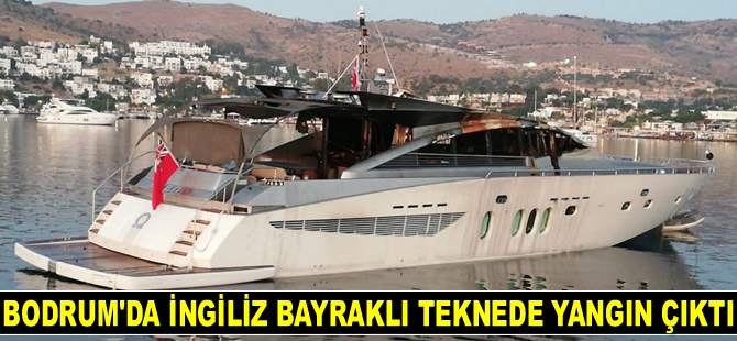 Bodrum'da İngiliz bayraklı teknede yangın çıktı: 3 kişi kurtarıldı
