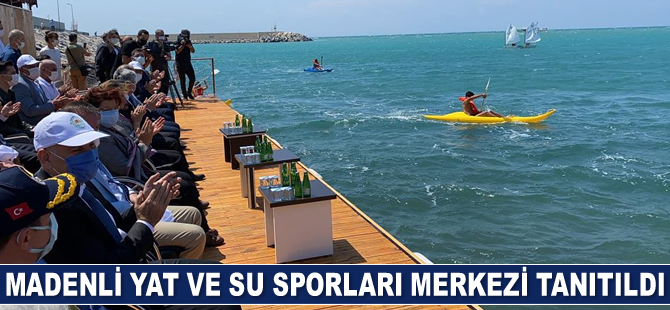 Madenli Yat ve Su Sporları Merkezi tanıtıldı