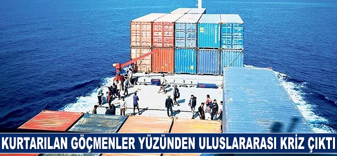Uğur Dadaylı gemisinin kurtardığı göçmenler yüzünden uluslararası kriz çıktı