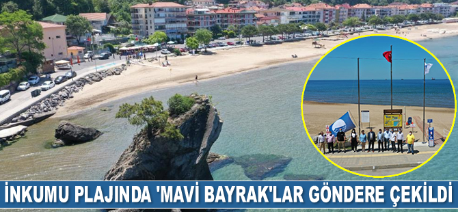 İnkumu plajında ‘mavi bayrak’lar göndere çekildi