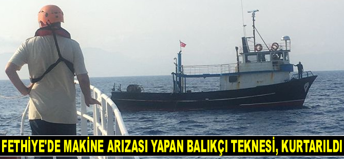 Fethiye’de sürüklenen balıkçı teknesi kurtarıldı