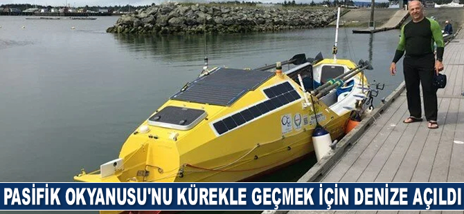 Erden Eruç, Pasifik Okyanusu'nu kürekle geçmek için denize açıldı