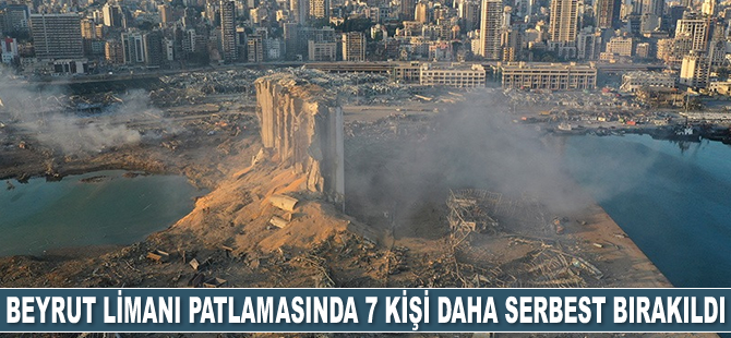 Beyrut Limanı patlaması ile ilgili soruşturmada 7 kişi daha serbest bırakıldı