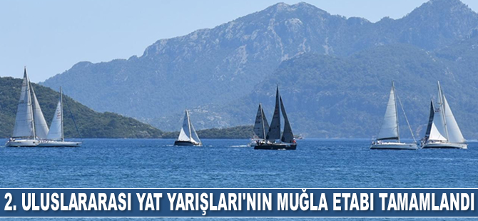 Cumhurbaşkanlığı 2. Uluslararası Yat Yarışları'nın Muğla etabı tamamlandı