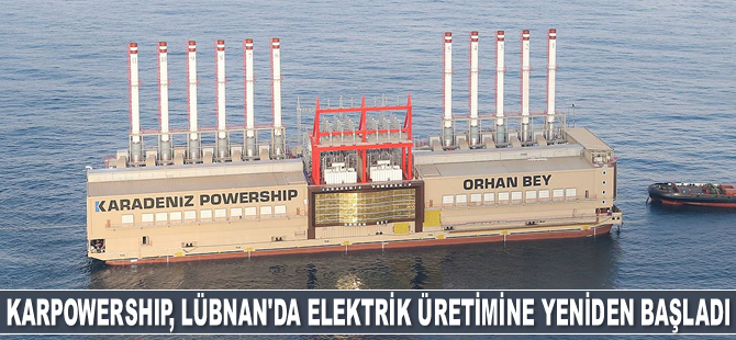 Karpowership, Lübnan'da elektrik üretimine yeniden başladı