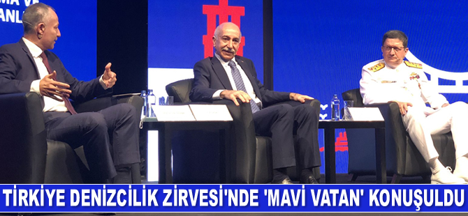 Türkiye Denizcilik Zirvesi'nde ‘Mavi Vatan’ konuşuldu