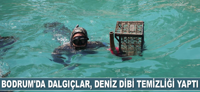 Bodrum'da dalgıçlar, deniz dibi temizliği yaptı