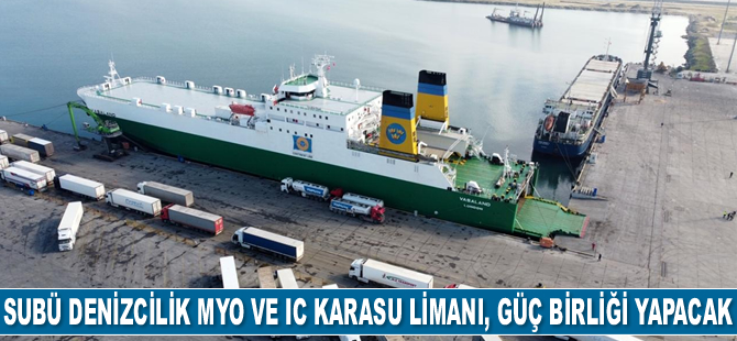 SUBÜ Denizcilik MYO ve IC Karasu Limanı, güç birliği yapacak