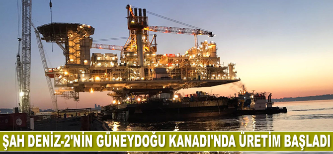Şah Deniz-2 Projesi’nin Güneydoğu Kanadı’nda üretime başlandı