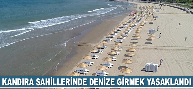 Kandıra’da denize girmek yasaklandı
