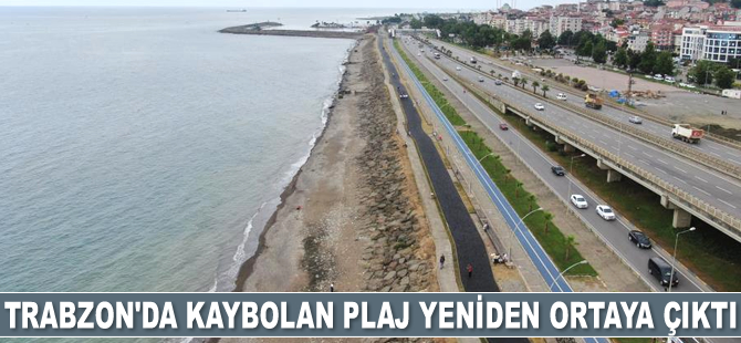 Trabzon’da kaybolan plaj yeniden ortaya çıktı