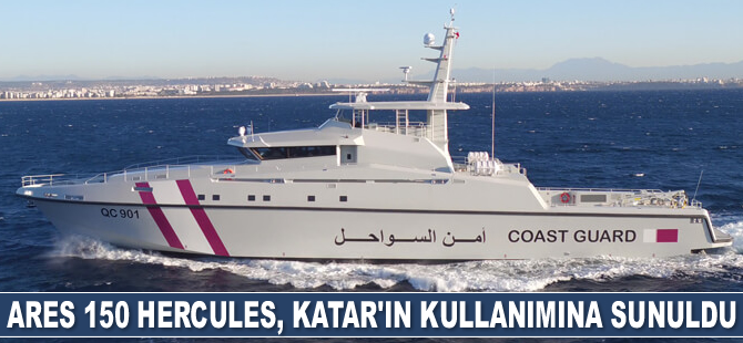 ARES 150 HERCULES, Katar’ın kullanımına sunuldu