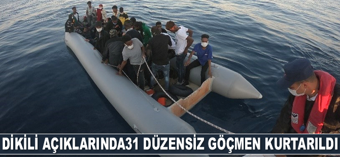 Dikili açıklarında31 düzensiz göçmen kurtarıldı