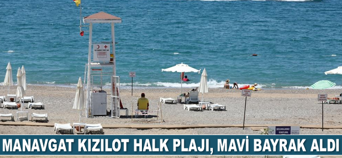 Kızılot Halk Plajı, mavi bayrak aldı