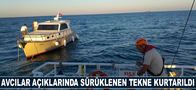 Avcılar açıklarında sürüklenen tekne kurtarıldı