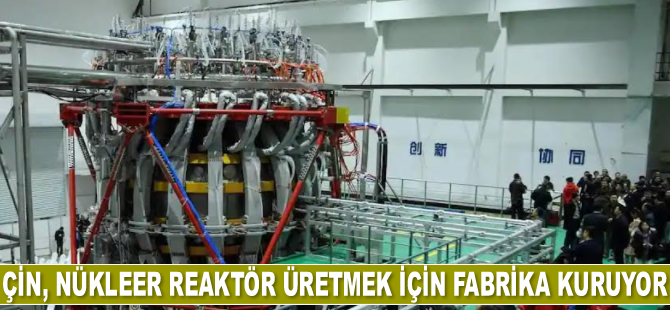 Çin, dünyanın ilk taşınabilir nükleer reaktörünü üretmek için fabrika kuruyor
