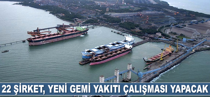 22 şirket, yeni gemi yakıtı çalışması yapacak