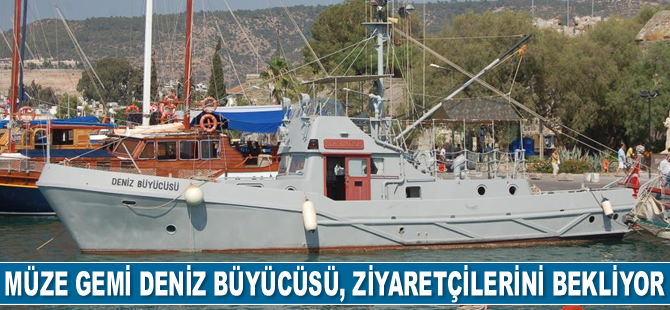 Müze gemi Deniz Büyücüsü, ziyaretçilerini bekliyor