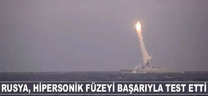 Rusya, hipersonik füzeyi başarıyla test etti