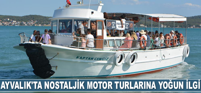 Ayvalık’ta nostaljik motor turlarına yoğun ilgi oldu