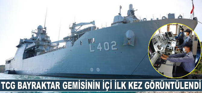 TCG Bayraktar gemisinin içi ilk kez görüntülendi