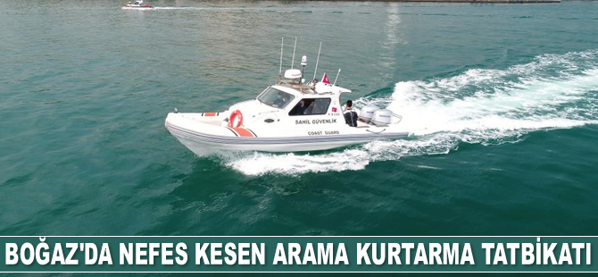 İstanbul Boğazı'nda ‘Arama Kurtarma Tatbikatı’ gerçekleştirildi