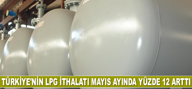 Türkiye'nin LPG ithalatı yüzde 12 arttı