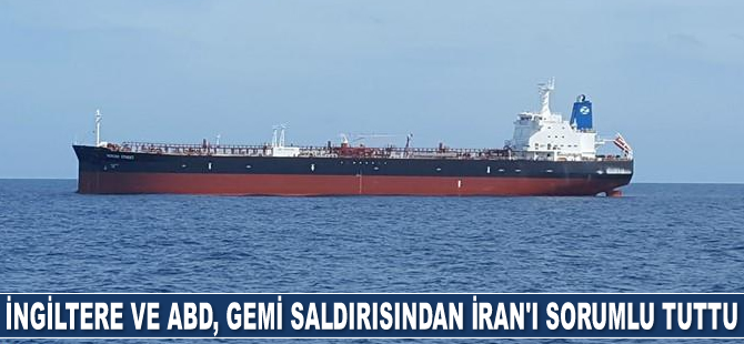 İngiltere ve ABD, Mercer Street gemisine yapılan saldırıdan İran’ı sorumlu tuttu