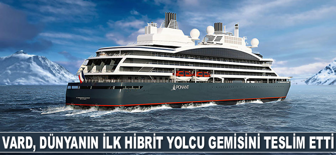 Vard Tersanesi, dünyanın ilk hibrit yolcu gemisini Ponant'a teslim etti