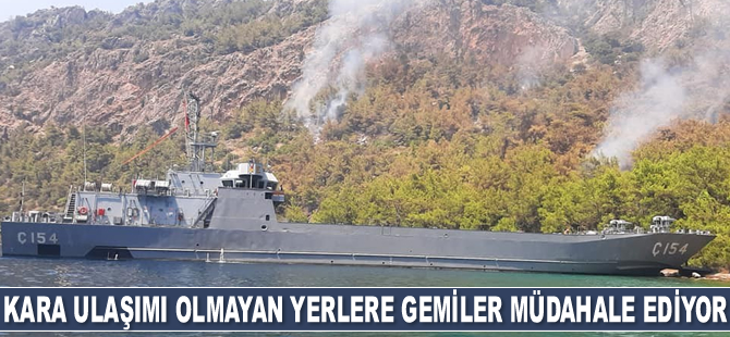 Karayolu ulaşımı olmayan yerlere çıkarma gemileri müdahale ediyor