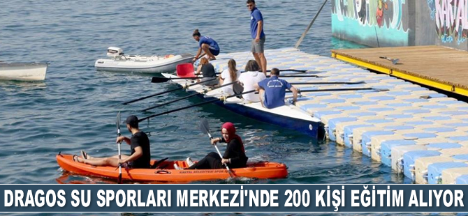 Dragos Su Sporları Merkezi’nde her ay 200 kişi eğitim alıyor