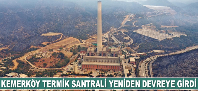 Kemerköy Termik Santrali yeniden devreye girdi