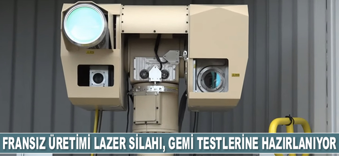 Fransız üretimi lazer silahı, gemi testlerine hazırlanıyor