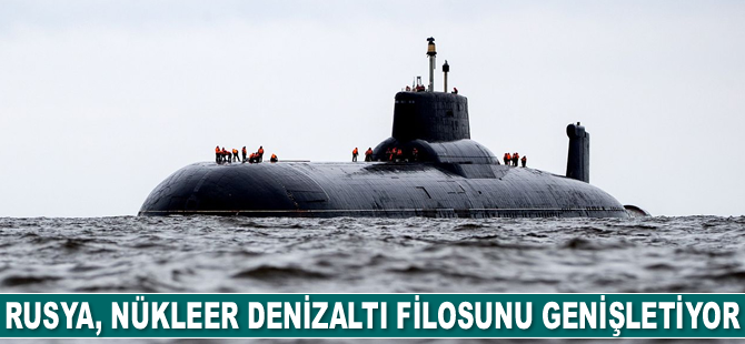 Rusya, nükleer denizaltı filosunu genişletiyor