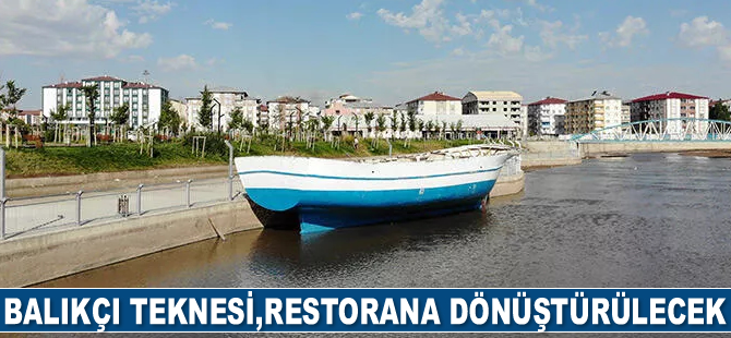 Karadeniz'den tırla Ağrı'ya getirilen tekne, restorana dönüştürülecek