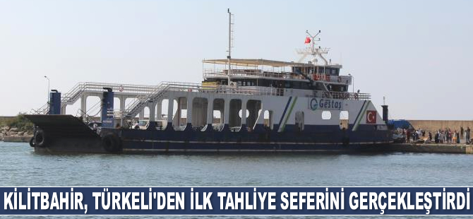‘Kilitbahir’ gemisi, Türkeli’den ilk tahliye seferini gerçekleştirdi