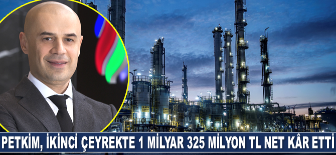 Petkim, Nisan-Haziran 2021 döneminde 1 milyar 325 milyon TL net kâr etti