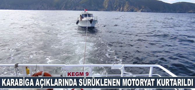 Karabiga açıklarında sürüklenen motoryat kurtarıldı