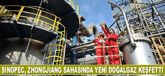 Sinopec, Zhongjiang sahasında yeni doğalgaz keşfetti
