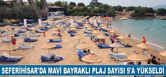 Seferihisar’da mavi bayraklı plaj sayısı 9’a yükseldi