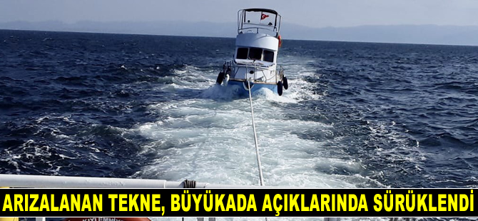 Makine arızası yapan tekne, Büyükada açıklarında sürüklendi