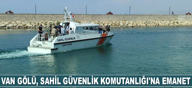 Van Gölü’nü Sahil Güvenlik Komutanlığı koruyacak