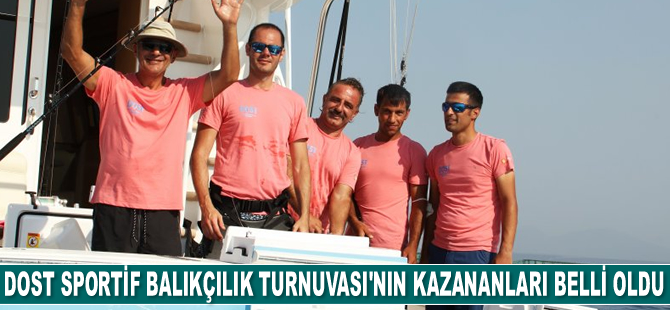 DOST Sportif Balıkçılık Turnuvası’nın kazananları belli oldu