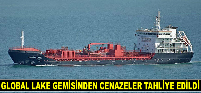 Global Lake gemisinden cenazeler tahliye edildi