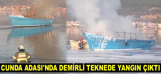 Cunda Adası’nda demirli teknede yangın çıktı