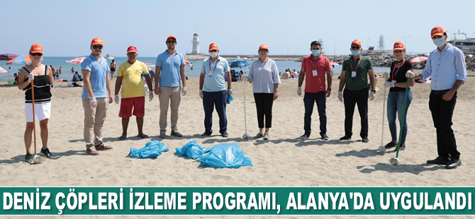 Deniz Çöpleri İzleme Programı, Alanya'da uygulandı