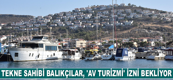 Tekne sahibi balıkçılar, bakanlıktan 'av turizmi' izni bekliyor