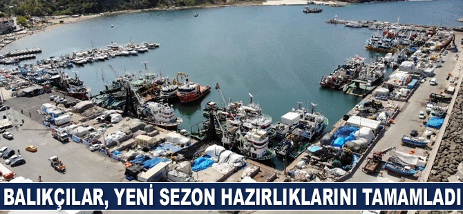 Balıkçılar, yeni sezon hazırlıklarını tamamladı