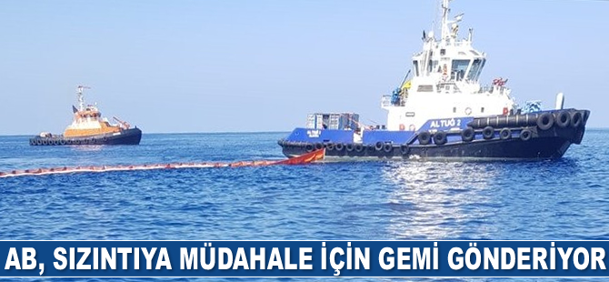 AB, Akdeniz’deki petrol sızıntısına müdahale için gemi gönderiyor